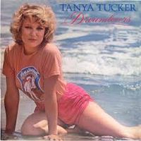 Tanya Tucker - Dreamlovers (Re-Issue)